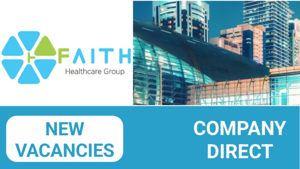 FAITH GROUP Company has some new vacancies| 2024 new vacancies in UAE