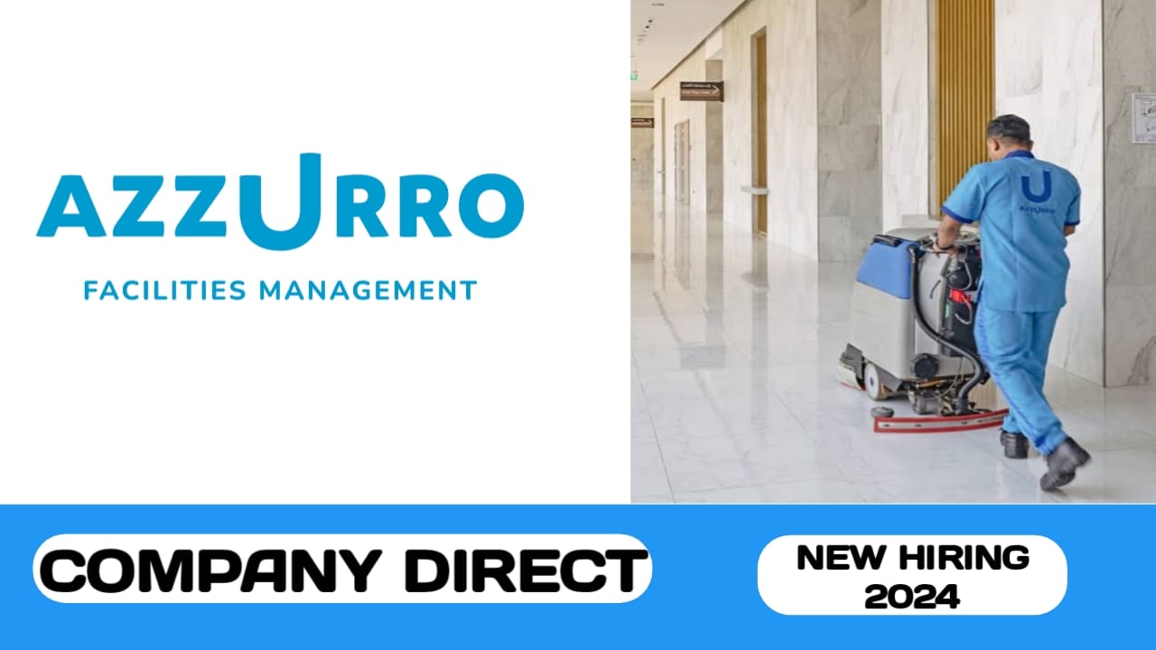 Azzurro facilities Management L. L.C have new vacancies in UAE | new job hiring in UAE - 2024