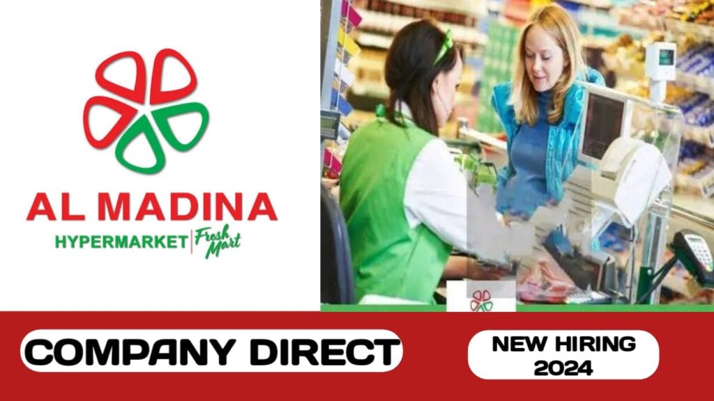 Al Madina Group has some new vacancies| These vacancies in 2024 in UAE