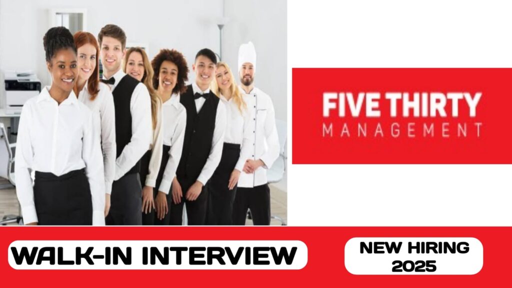 Five Thirty Management company has some new vacancies| These vacancies in 2025 in UAE