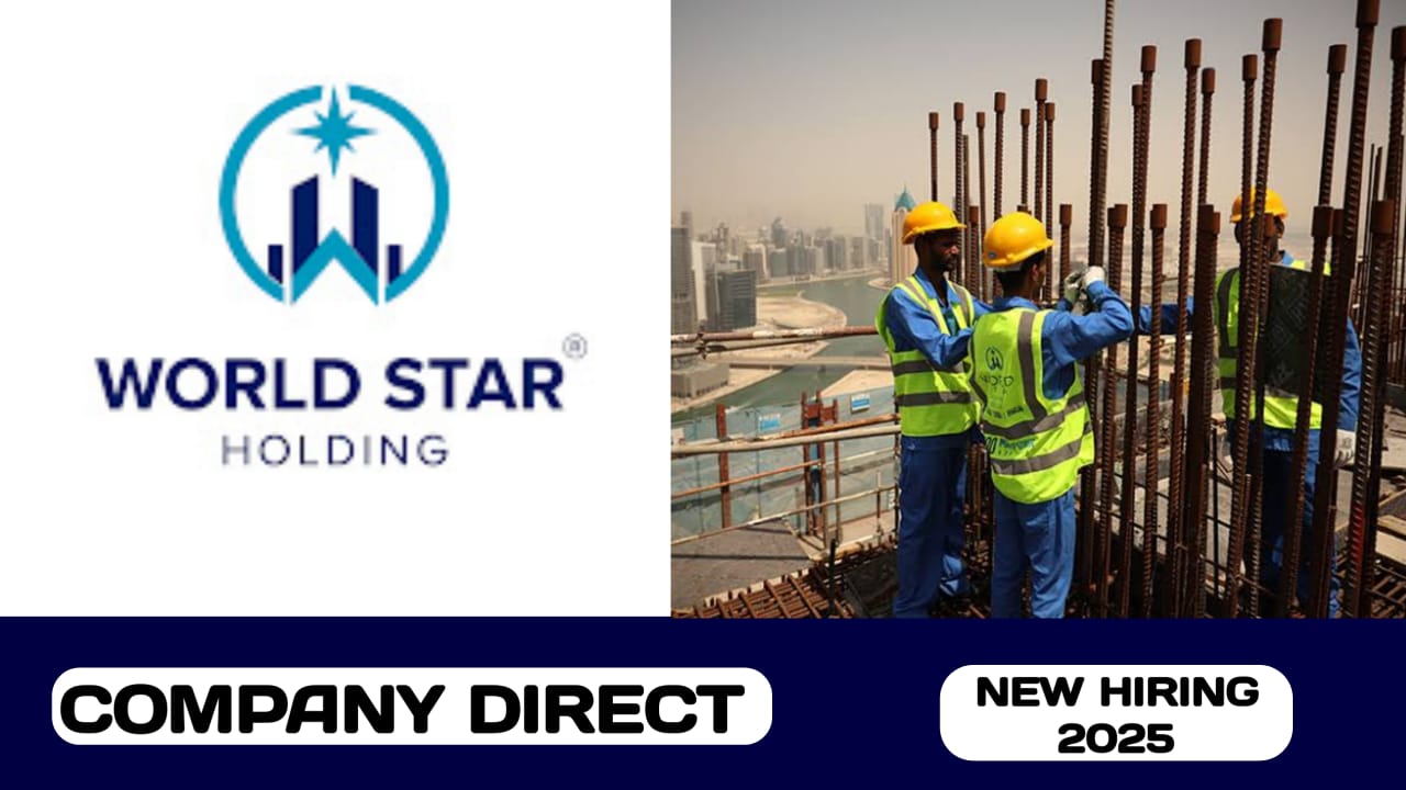 World Star Holding have new vacancies in UAE | new job hiring in UAE - 2025